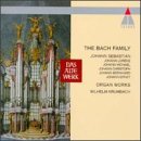 The Bach Family: Organ Works - Wilhelm Krumbach