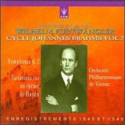 Furtwängler: Cycle Johannes Brahms, Vol. 2 - Symphony No. 2; Variations on a Theme of Haydn (recorded 1643 and 1945)