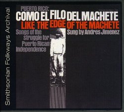 Puerto Rico: Como El Filo Del Machete (Like the ed