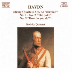 Haydn: String Quartets, Op. 33 "Russian", No. 1, No. 2 "The Joke", No. 5 "How do you do?"