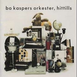 Bo Kaspers Orkester - Greatest Hits