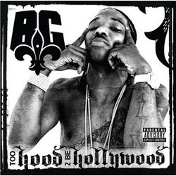 Too Hood 2 Be Hollywood (Special Edition with 4 Bonus Tracks)