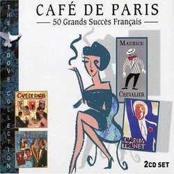 Cafe De Paris: 50 Grands Succes Francais