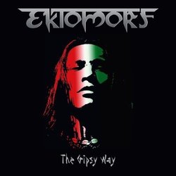 Gipsy Way by Ektomorf (2010-08-02)