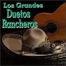 Los Grandes Duetos Rancheros, Vol. 2