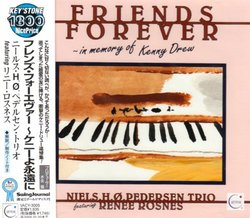 Friends Forever: In Memory of Kenny Drew