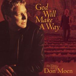 God Will Make a Way: The Best of Don Moen