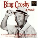 Bing Crosby & Friends