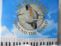 Andy Street  A Musical JourneyAround the World