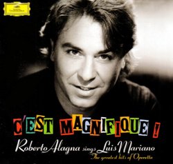 C'est Magnifique - Roberto Alagna Sings Luis Mariano