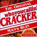Who You Callin Cracker