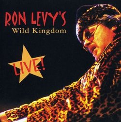 Ron Levy's Wild Kingdom 'Live'