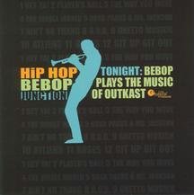 Hip-Hop Be-Bop Junction: Tonight