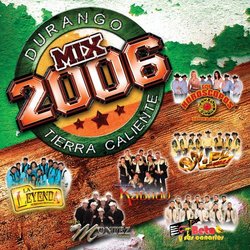 Durango: Tierra Caliente Mix 2006