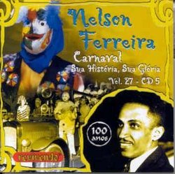 100 Anos: Carnaval Sua Historia, Sua Gloria, Vol. 27