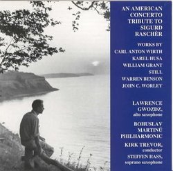 An American Concerto Tribute To Sigurd Raschèr