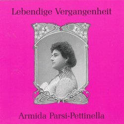 Lebendige Vergangenheit: Armida Parsi-Pettinella