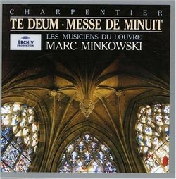 Charpentier - Te Deum · Nuit · Messe de minuit / Massis · Kozená · Smythe · Les Musiciens du Louvre · Minkowski