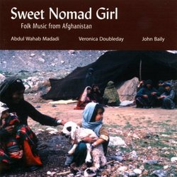 Sweet Nomad Girl: Folk Music from Afghanistan