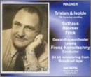 Wagner: Tristan und Isolde (The Legendary Recording)