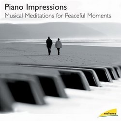 Piano Impressions: Musical Meditations for Peaceful Moments