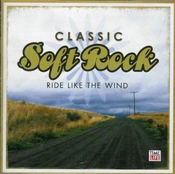 Classic Soft Rock - Ride Like the Wind