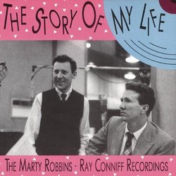 The Story of My Life: The Marty Robbins/Ray Conniff Recordings