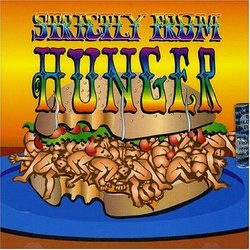 Strictly From Hunger! & The Lost Album