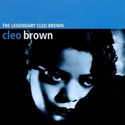 The Legendary Cleo Brown