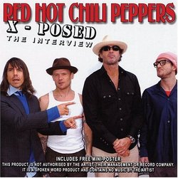 Red Hot Chili Peppers X-Posed: The Interview