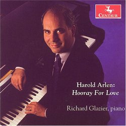Harold Arlen: Hooray For Love