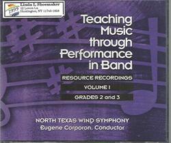 Teaching Music Through Performance in Band : Resource Recordings, Vol. 1 - Grades 2 and 3