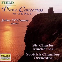 John Field: Piano Concertos, Nos. 2 & 3