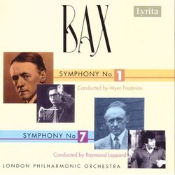 Bax: Symphony No. 1; Symphony No. 7
