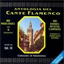 Antologia Del Cante Flamenco Vol IV , Colección 4 Volumenes, 80 Modalidades