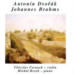 Antonin Dvorak , Johannes Brahms: Violin Sonatas