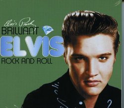Brilliant Elvis: Rock and Roll