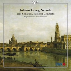 Johann Georg Neruda: Trio Sonatas; Bassoon Concerto