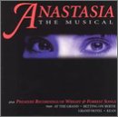 Anastasia: The Musical (plus premier recordings of Wright and Forrest songs from At The Grand/Betting On Bertie/Grand Hotel/Kean