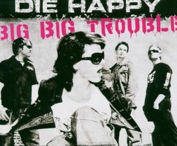 Big Big Trouble