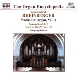Rheinberger: Works for Organ, Vol. 3