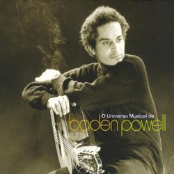O Universo Musical De Baden Powell