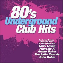 80's Underground Club Hits