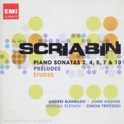 Scriabin: Piano Sonatas 2, 4, 5, 7 & 10 / Preludes / Etudes