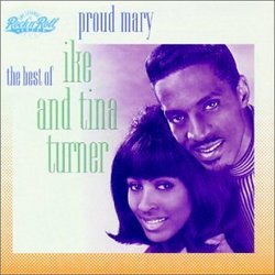 Proud Mary: The Best of Ike & Tina Turner