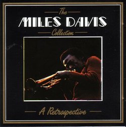 The Miles Davis Collection: A Retrospective