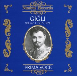 Prima Voce: Beniamino Gigli Vol. I