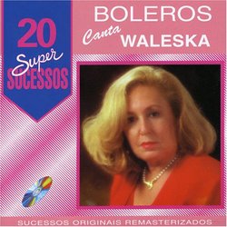 20 Super Sucessos Boleros