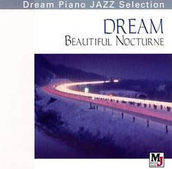 Dream Beautiful Nocturne