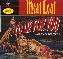 I'd Lie For You (And That's The Truth) - Digipak